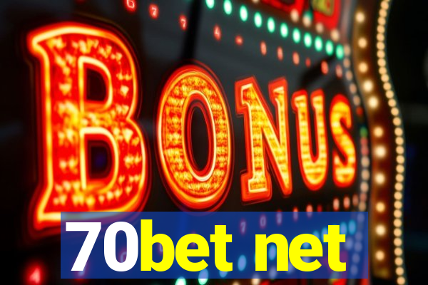 70bet net